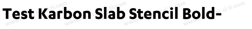 Test Karbon Slab Stencil Bold字体转换